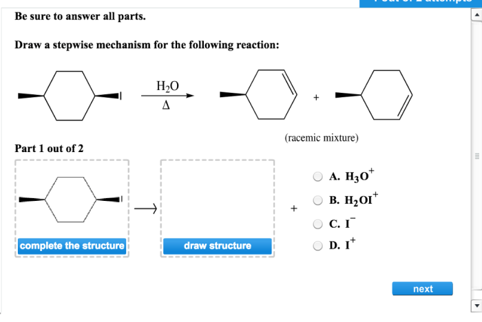 Draw mechanism following stepwise reaction answer sure parts h2o part oi structure transcribed text show